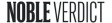 nobleverdict